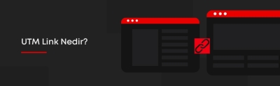 UTM Link Nedir?